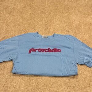 NWOT Unisex Phillies Prosciutto Shirt